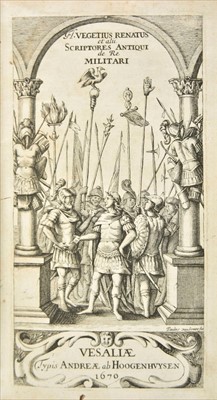 Lot 274 - Vegetius Renatus (Flavius). Veteres de re militari scriptores, 1670, & 7 others