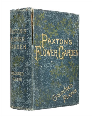 Lot 199 - Paxton (Joseph & John Lindley). Paxton's Flower Garden, revised, 3 volumes in one, 1882-1884