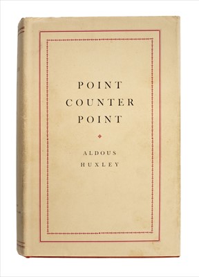 Lot 832 - Huxley (Aldous). Point Counter Point, 1st edition, 1928