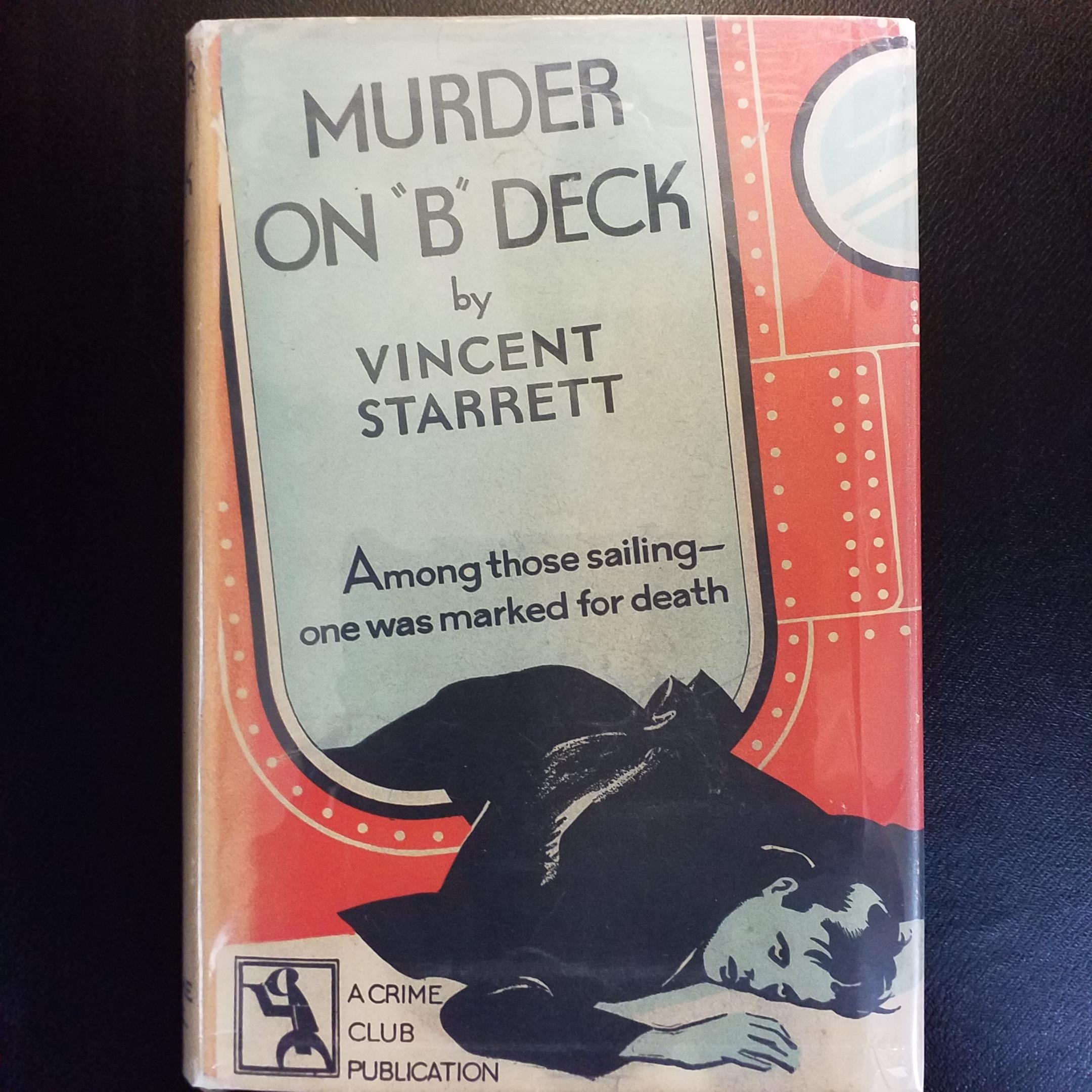 Lot 515 - Starrett (Vincent). Murder On "B" Deck, 1st