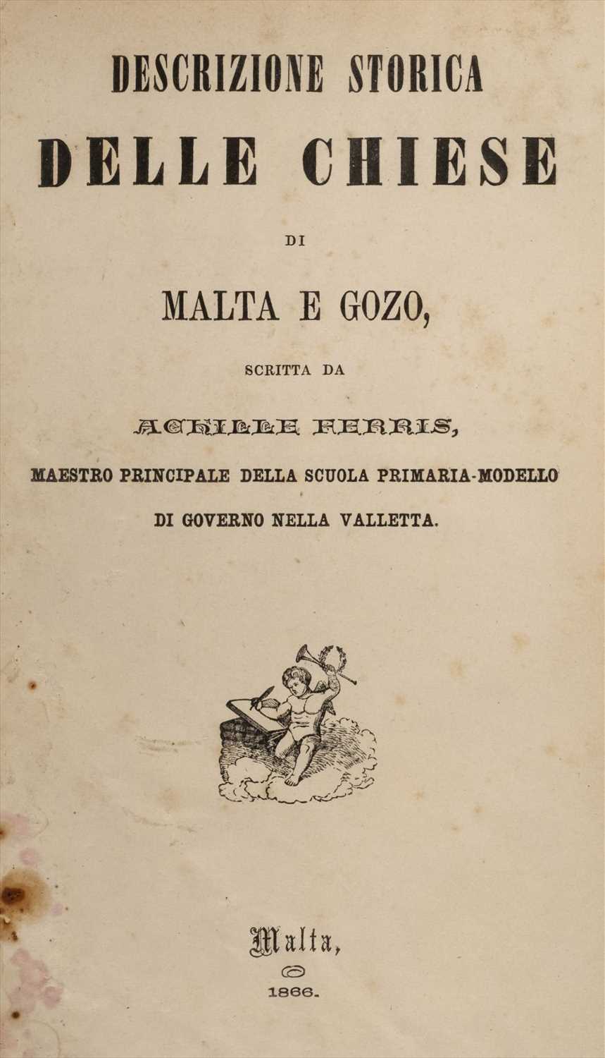 Lot 26 - Ferres (Achille). Descrizione storica della chiese di Malta e Gozo, 1st edition, Malta, 1866