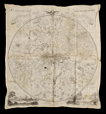 Lot 163 - Map handkerchief. Fairburn's Map of the Country Twelve Miles Round London, 1831