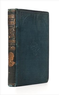 Lot 149 - Barnum (P.T.) Struggles and Triumphs; or Forty Years' Recollections, author's edition, 1878