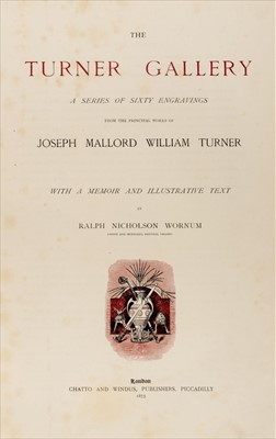 Lot 69 - Turner (Joseph Mallord William). The Turner Gallery, 1875