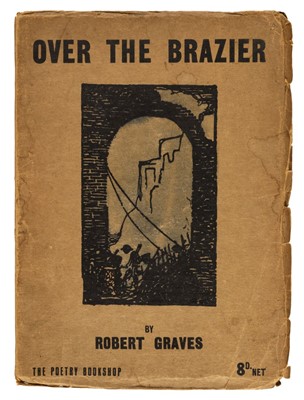 Lot 561 - Graves (Robert). Over the Brazier, 1st edition, 1916