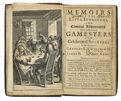 Lot 269 - Lucas (Theophilus). Memoirs of the Most Famous Gamesters, 1st edition, 1714