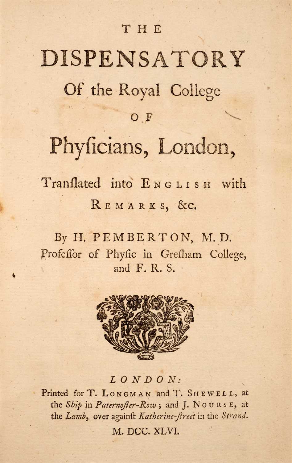 Lot 114 - Pemberton (Henry). The Dispensatory of the Royal College of Physicians, London, 1746