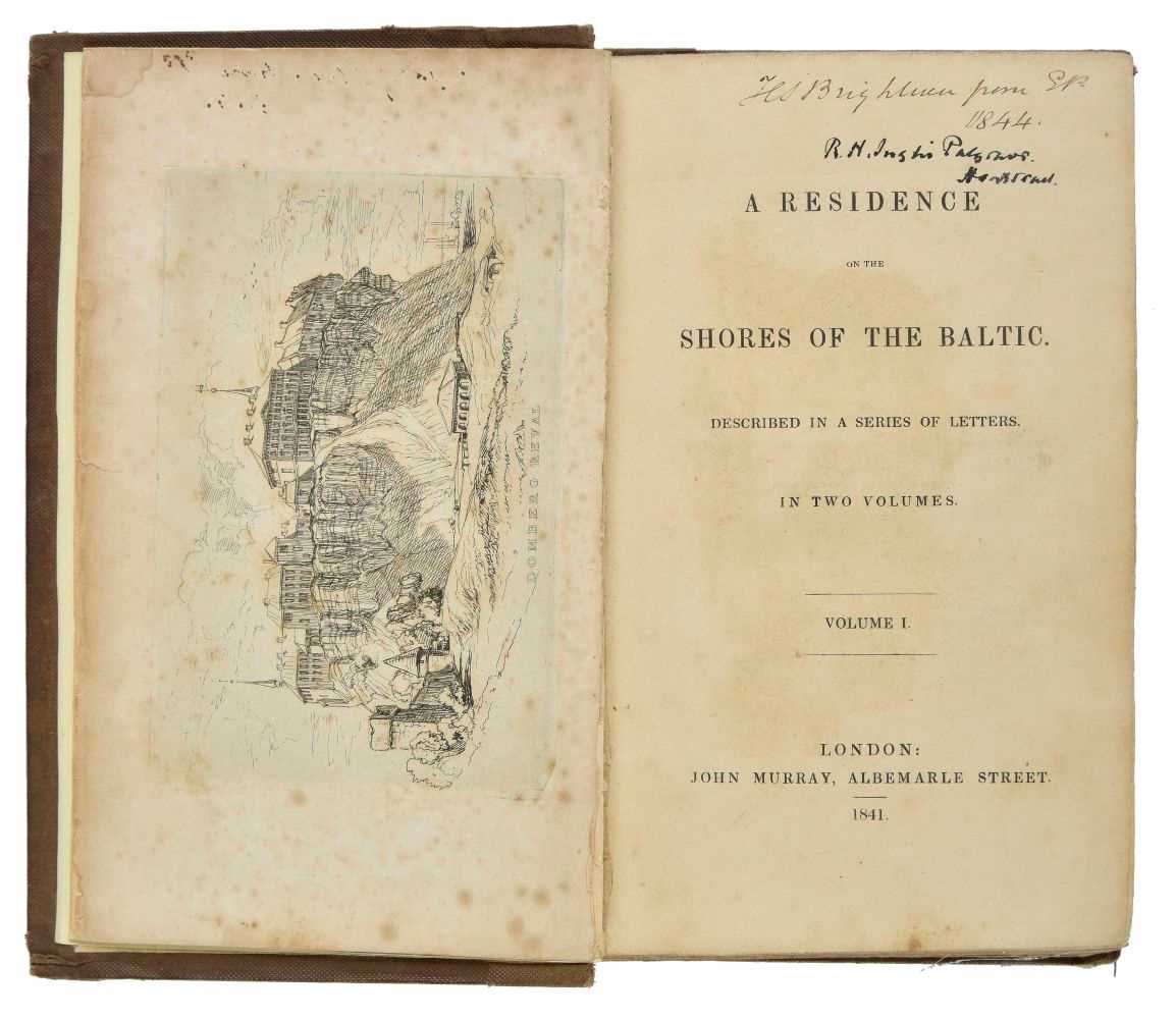 Lot 310 - Rigby (Elizabeth). A Residence on the Shores of the Baltic, 2 volumes, 1st edition, 1841