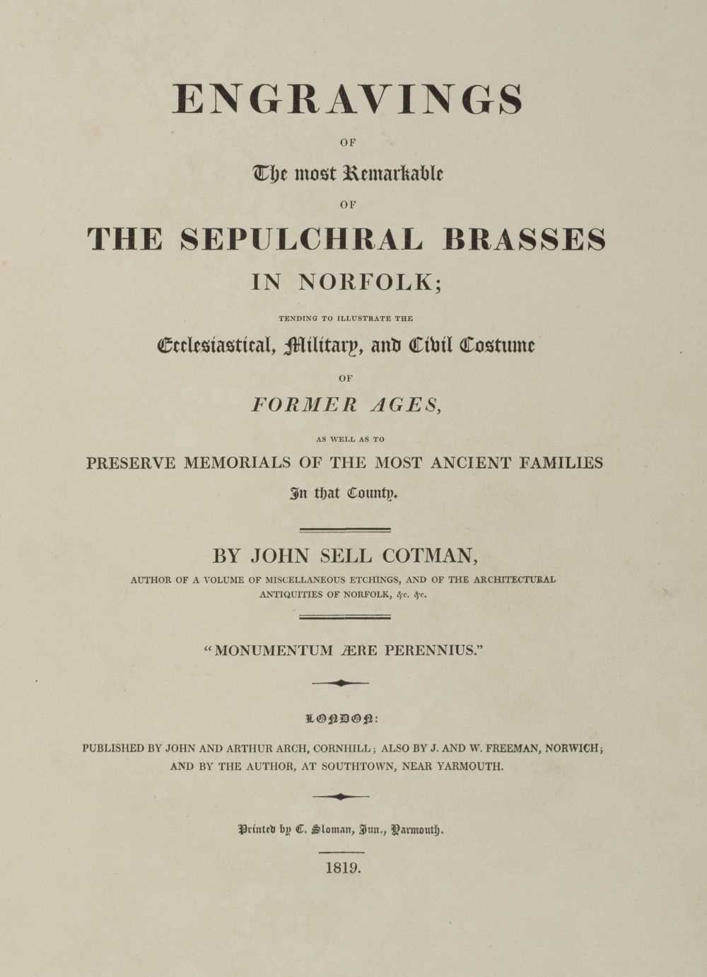 Lot 290 - Cotman (John Sell). Engravings of ... the Sepulchral Brasses in Norfolk, 1819