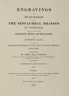 Lot 183 - Cotman (John Sell). Engravings of ... the Sepulchral Brasses in Norfolk, 1819