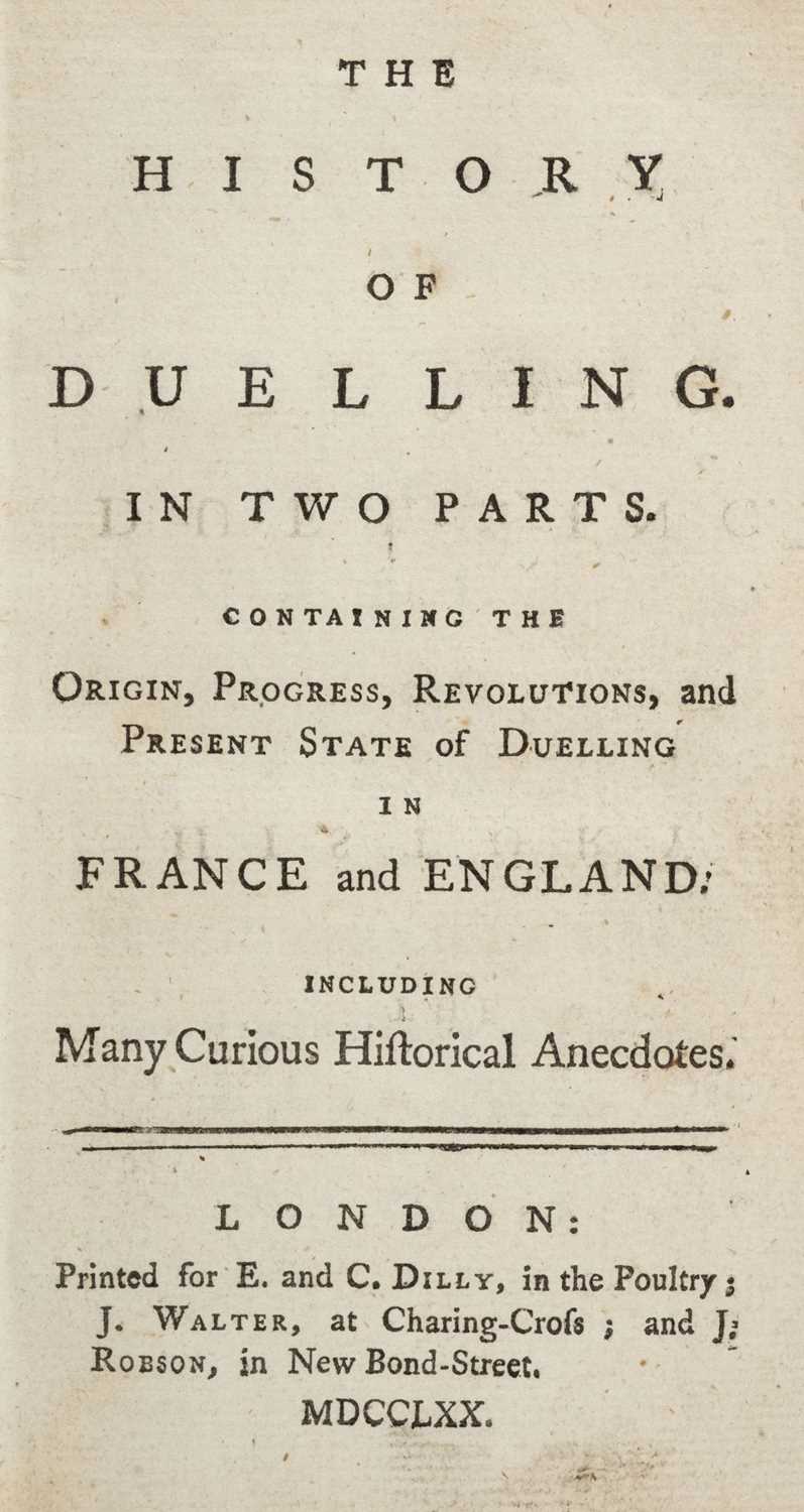 Lot 460 - Coustard de Massi (Anne Pierre). The History of Duelling. In two parts, 1770