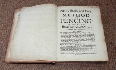 Lot 447 - Hope (William). A new, short, and easy method of fencing, 1st edition, Edinburgh, 1707