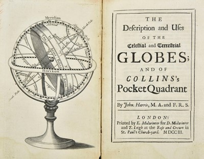 Lot 519 - Harris (John). The Description and Uses of the Celestial and Terrestrial Globes..., 1703