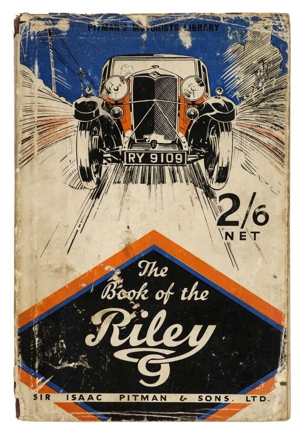 Lot 64 - Riley Motors. The Book of the Riley Nine, by R.A. Blake, 1933