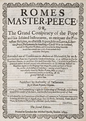 Lot 547 - Prynne (William). Romes Master-Piece; or, The Grand Conspiracy..., 2nd ed., 1644