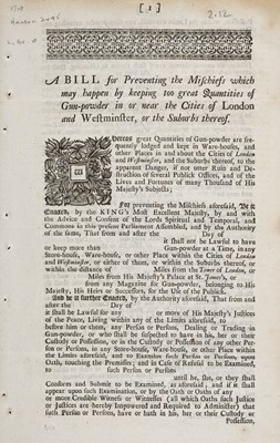 Lot 540 - Parliamentary Bill & broadsides. Storage of great quantities of gun-powder, [1719]
