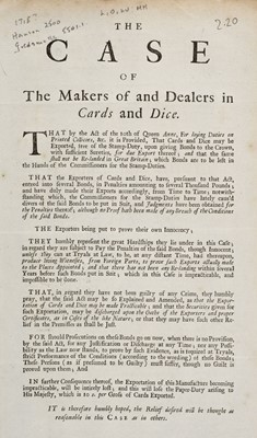 Lot 564 - Trade & Industry. The Case of the Makers of and Dealers in Cards and Dice, [London, 1718?]