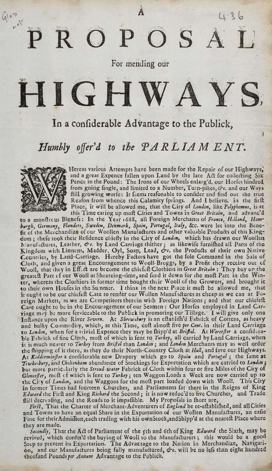 Lot 494 - British Highways Broadside. Proposal for mending our Highways ... Advantage to the Publick, c.1710