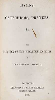 Lot 571 - Wesleyan Methodist Missionary Society. Hymns, Catechisms [Tonga], 1861