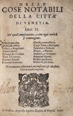 Lot 556 - Sansovino (Francesco). Delle Cose Notabili Della Città Di Venetia, 1596, & others