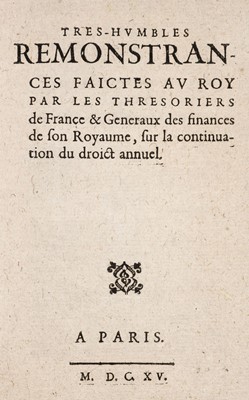 Lot 539 - Pamphlets. Tres-humbles remonstrances faictes au roy..., Paris, 1615