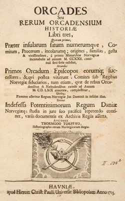 Lot 101 - Torfaeus (Thormodus). Orcades seu Rerum Orcadensium Historiae, 2nd edition, Copenhagen, 1715