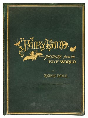 Lot 449 - Doyle (Richard). In Fairyland. A Series of Pictures from the Elf-World, 1st edition, 1870