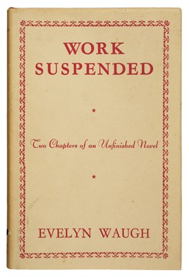 Lot 613 - Waugh (Evelyn). Work Suspended, 1st edition, 1942