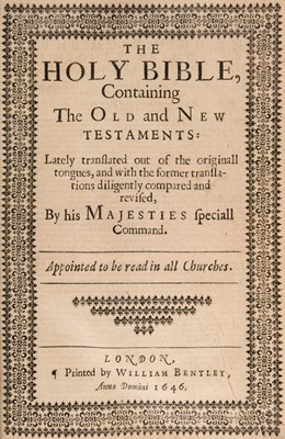 Lot 269 - Bible [English]. The Holy Bible, London: Printed by William Bentley, 1646