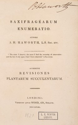 Lot 103 - Haworth (Adrian Hardy). Saxifragëarum Enumeratio ... Revisiones Plantarum Succulentarum, 1821