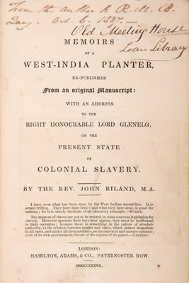 Lot 306 - Slavery. Memoirs of a West-India Planter, by John Riland, 1837