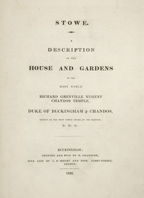 Lot 70 - Stowe. A Description of the House and Gardens, Buckingham, 1832