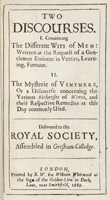 Lot 399 - Charleton (Walter). Two Discourses. I. Wits of Men. II. The Mysterie of Vintners, 1st edition, 1669