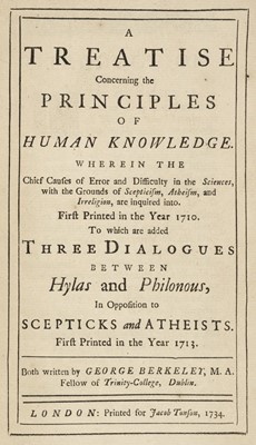 Lot 414 - Berkeley (George). A Treatise concerning Human Knowledge ... Three Dialogues, 1734