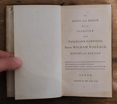 Lot 432 - Henry the Minstrell, 'Blind Harry'. The Metrical History of William Wallace, 1790