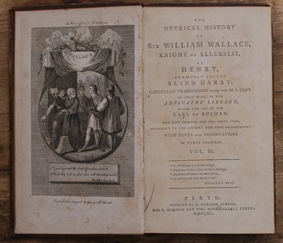 Lot 432 - Henry the Minstrell, 'Blind Harry'. The Metrical History of William Wallace, 1790