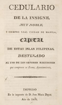 Lot 500 - Filipinas. Cedulario de la Insigne, Muy Noble, y siempre Leal Ciudad de Manila, Manila, 1836