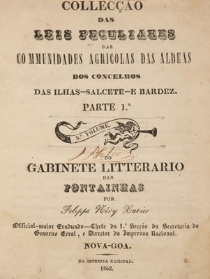 Lot 90 - India; Goa. Collecçao das leis peculiares das ilhas Salcete e Bardez, Panjim, 1852, & others