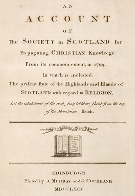 Lot 96 - SSPCK. An Account of the Society, the Present State of the Highlands, 1st edition, 1774, & 5 others