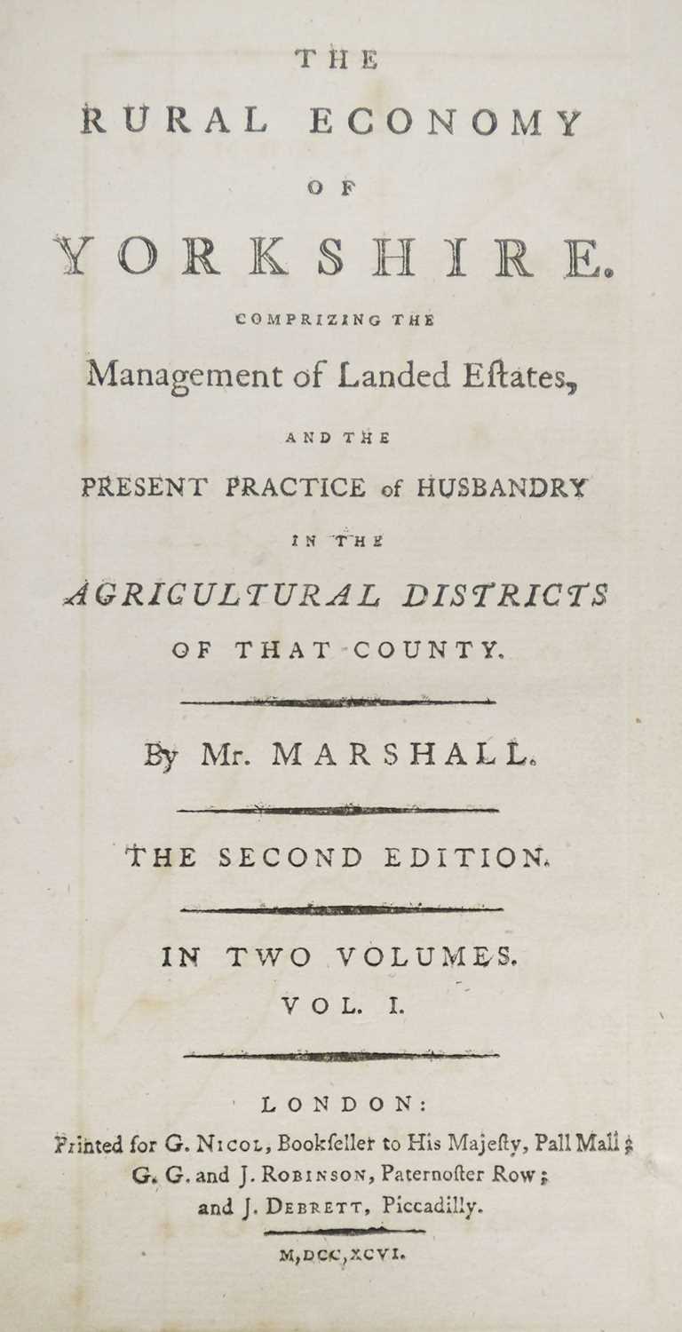 Lot 50 - Marshall (William). The Rural Economy of Yorkshire, 2 volumes, 2nd edition, 1796