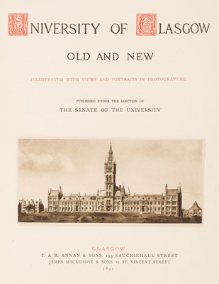 Lot 470 - Annan (Thomas). University of Glasgow Old and New, 1891