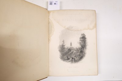 Lot 38 - Wright (George Newenham). The Shores and Islands of the Mediterranean, circa 1842
