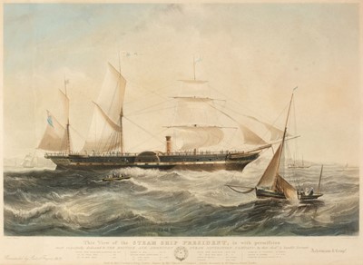 Lot 277 - Papprill (Henry A.). View of the Steam Ship President..., Ackermann & Co, 1840
