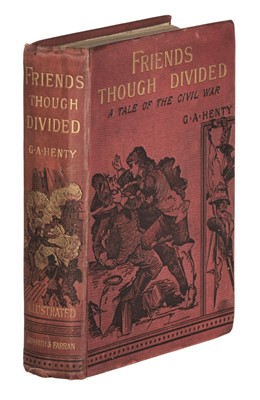 Lot 523 - Henty (G.A.) Friends Though Divided, 1st edition, 1883