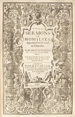 Lot 366 - Church of England. Certaine Sermons or Homilies, 1640