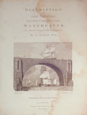 Lot 88 - Aikin (John). A Description of the Country from Thirty to Forty Miles round Manchester, 1795