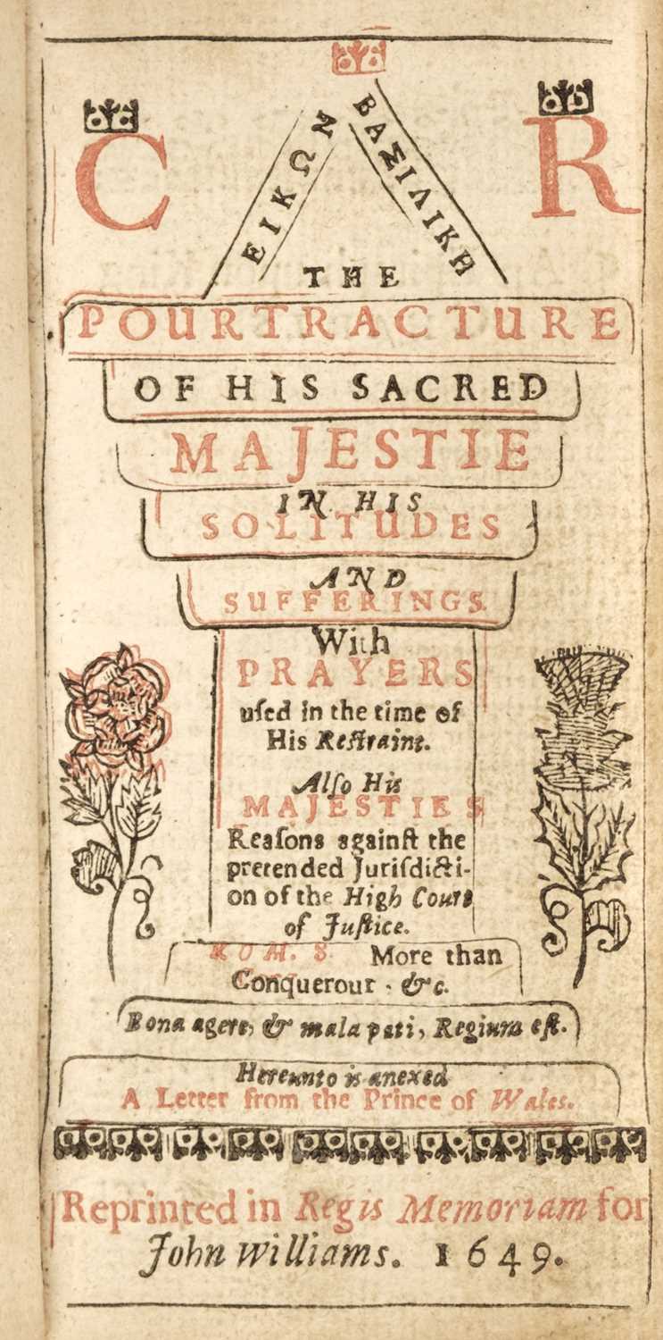 Lot 365 - Charles I. Eikon Basilike. The Pourtracture of his Sacred Majestie in His Solitudes..., 1649