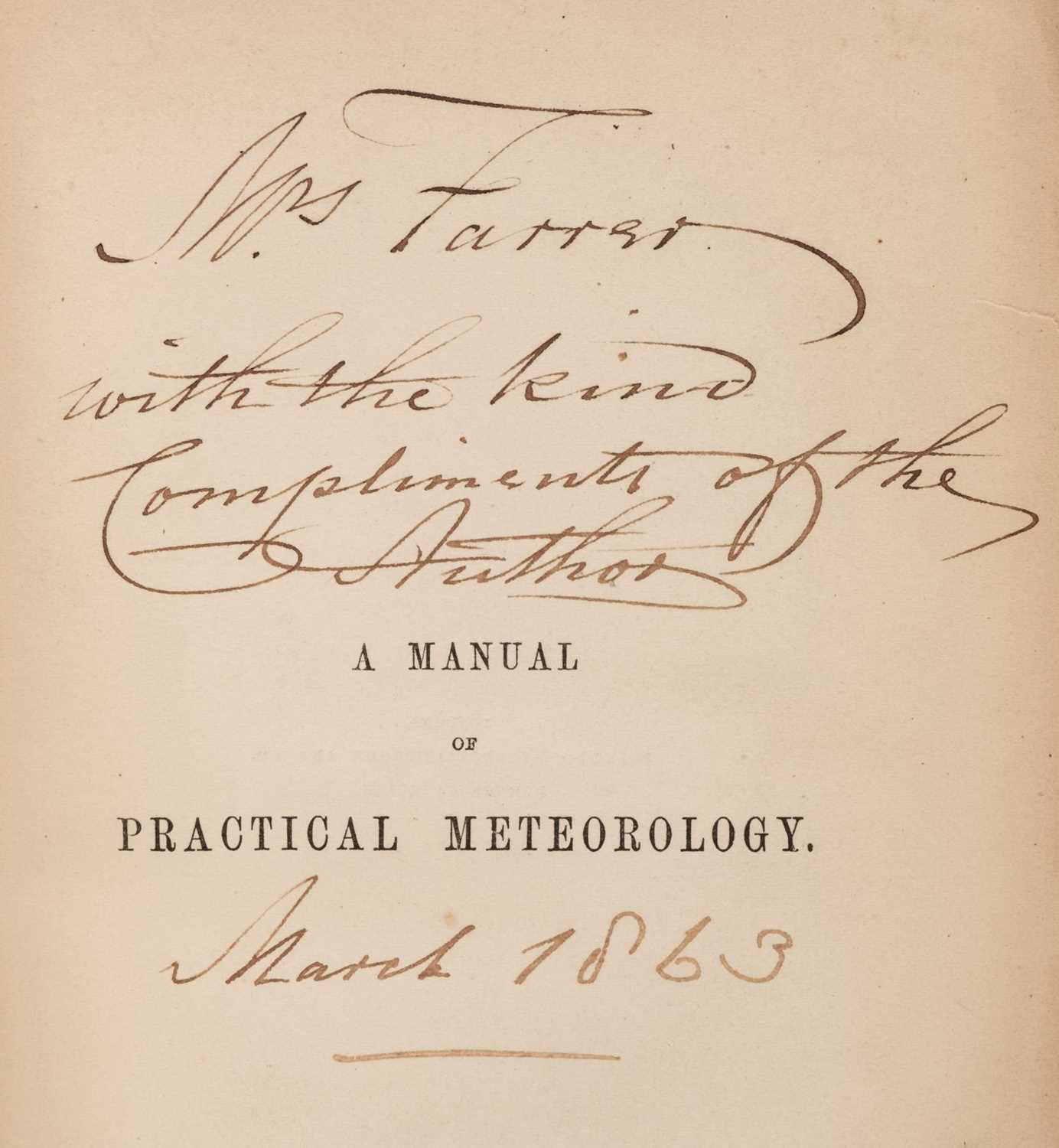 Lot 13 - FitzRoy (Robert). The Weather Book, 2nd edition, 1863, presentation copy