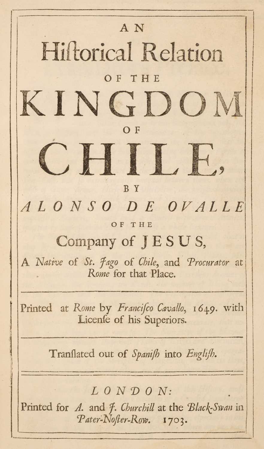 Lot 25 - Ovalle (Alonso de). An Historical Relation of the Kingdom of Chile, 1st edition in English, 1703