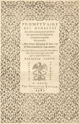 Lot 261 - Rouille (Guillaume). Promptuaire des medalles, Lyon, 1581